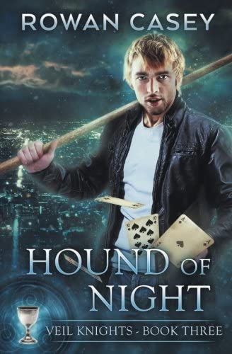 Hound of Night (Veil Knights) (Volume 3)