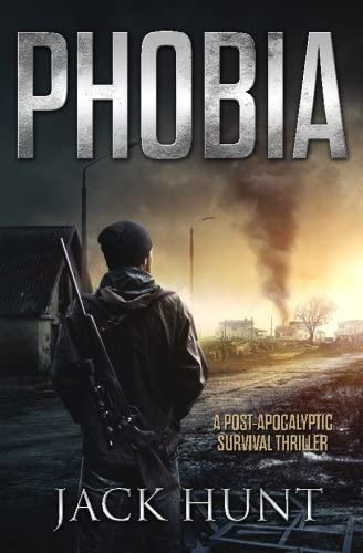 Phobia - A Post-Apocalyptic Survival Thriller (The Agora Virus) (Volume 1)