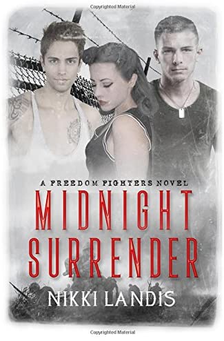 Midnight Surrender: Freedom Fighters #2 (Volume 2)