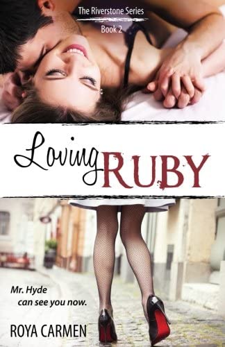 Loving Ruby (Riverstone Series) (Volume 2)