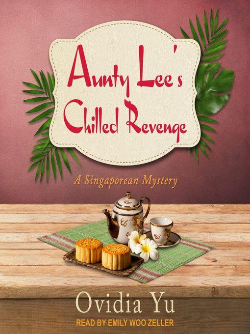 Aunty Lee's Chilled Revenge