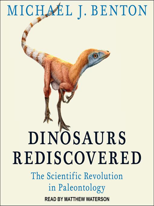 Dinosaurs Rediscovered