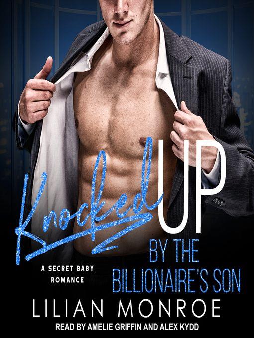 Knocked Up by the Billionaire's Son