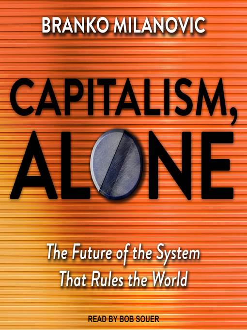 Capitalism, Alone