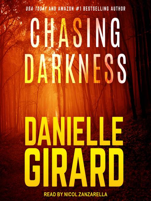 Chasing Darkness