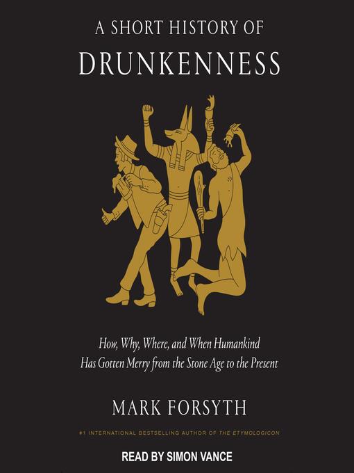 A Short History of Drunkenness