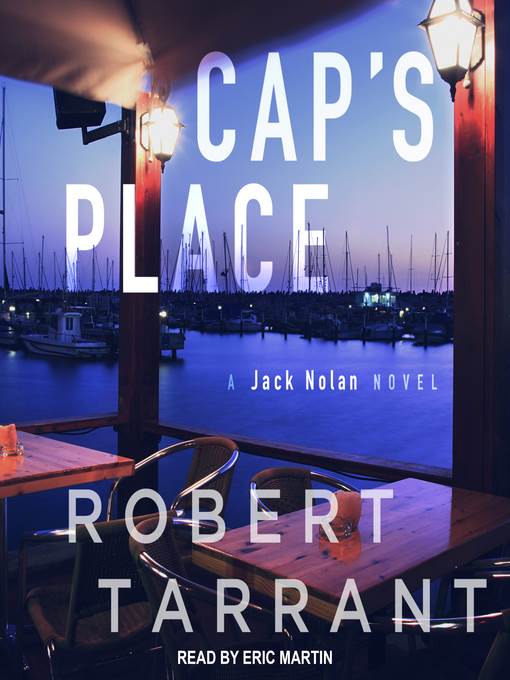 Cap's Place--A Jack Nolan Novel