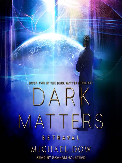 Dark Matters--Betrayal