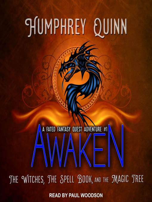 Awaken--The Witches, the Spell Book, and the Magic Tree