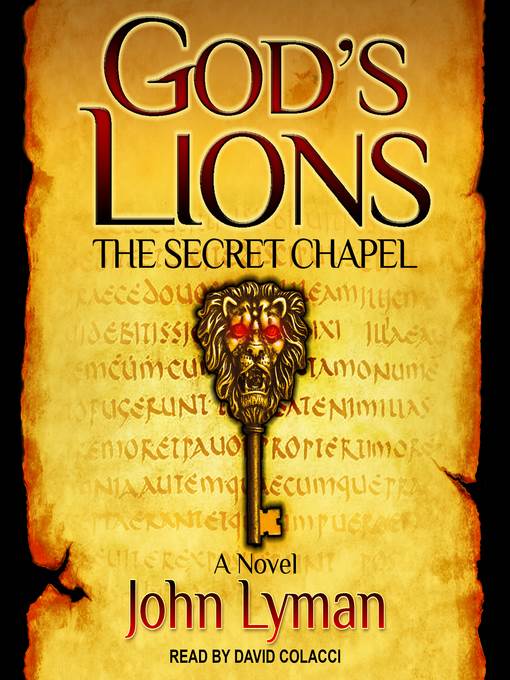 God's Lions--The Secret Chapel