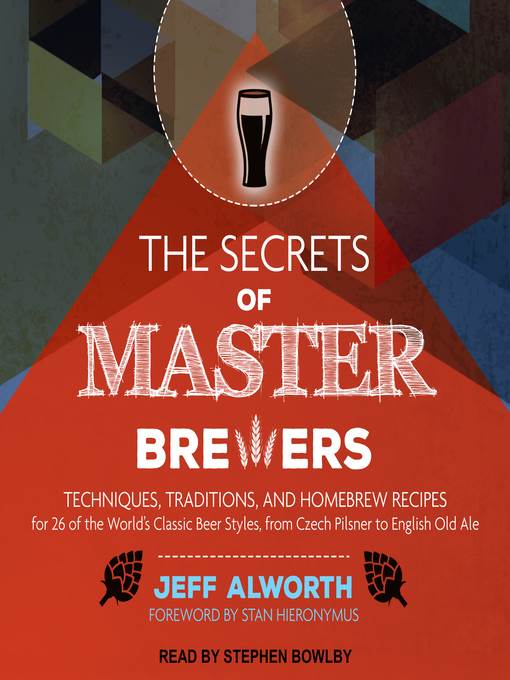 The Secrets of Master Brewers