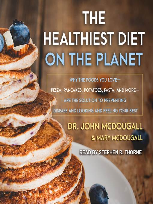 The Healthiest Diet on the Planet