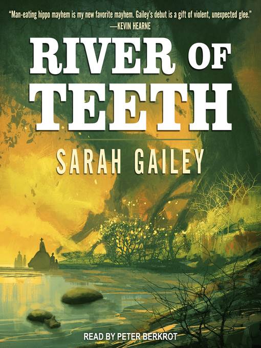 River of Teeth Series, Book 1