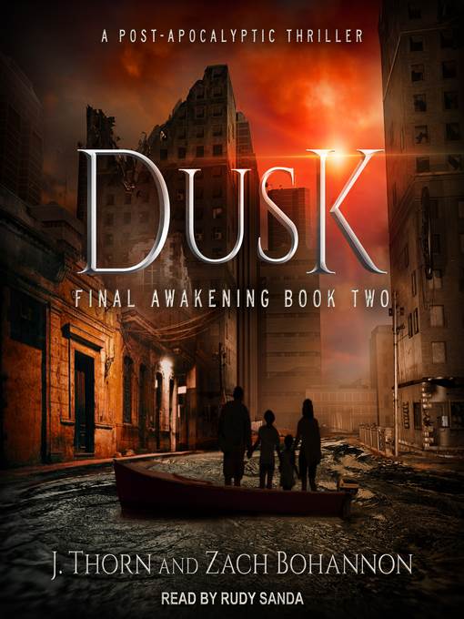 Dusk--Final Awakening Book Two (A Post-Apocalyptic Thriller)