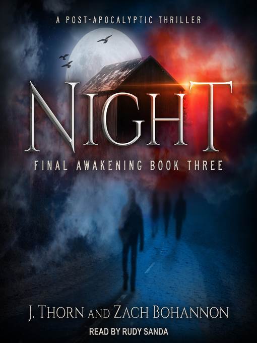 Night--Final Awakening Book Three (A Post-Apocalyptic Thriller)