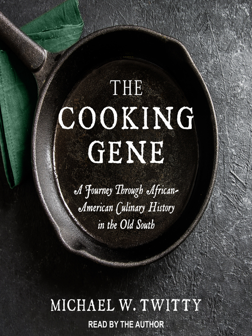 The Cooking Gene