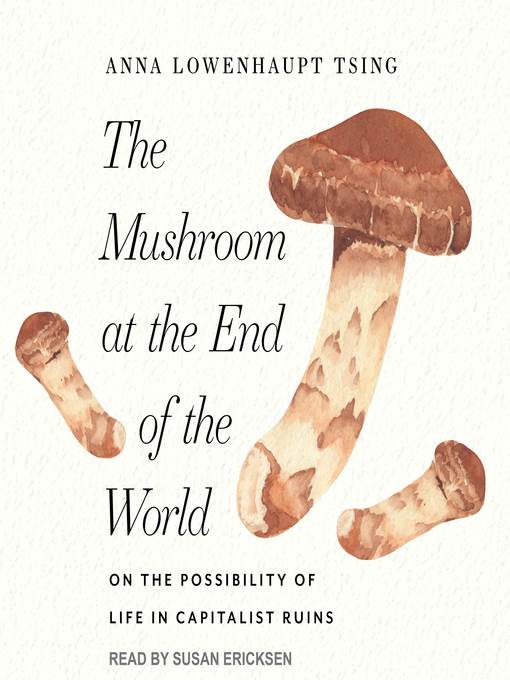 The Mushroom at the End of the World