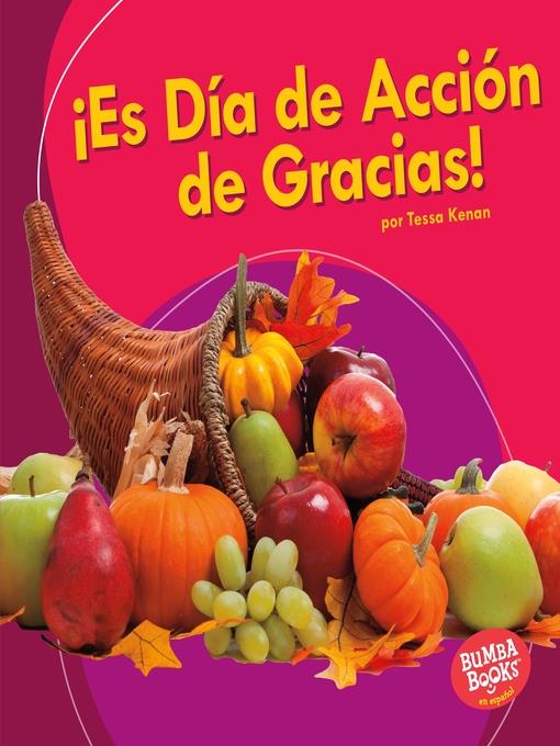 ¡Es Día de Acción de Gracias! (It's Thanksgiving!)