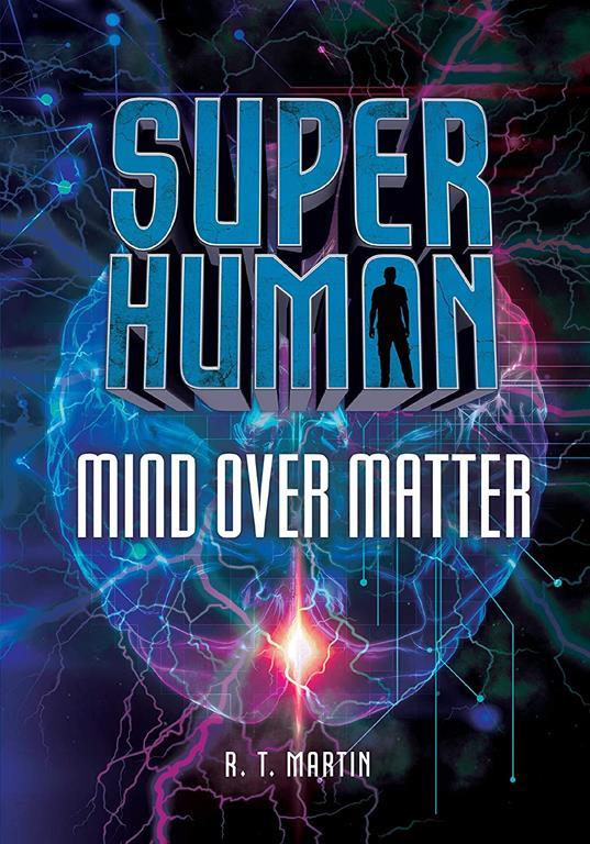 Mind over Matter (Superhuman)