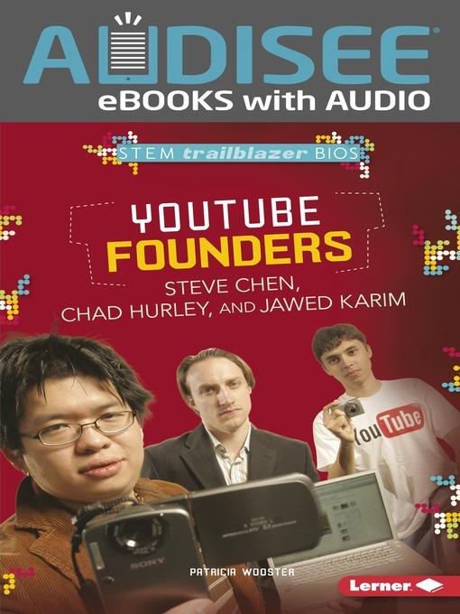 YouTube Founders Steve Chen, Chad Hurley, and Jawed Karim