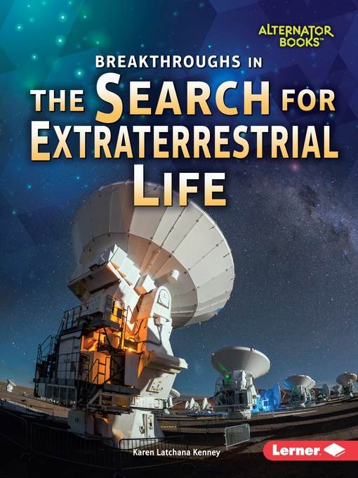 Breakthroughs in the Search for Extraterrestrial Life