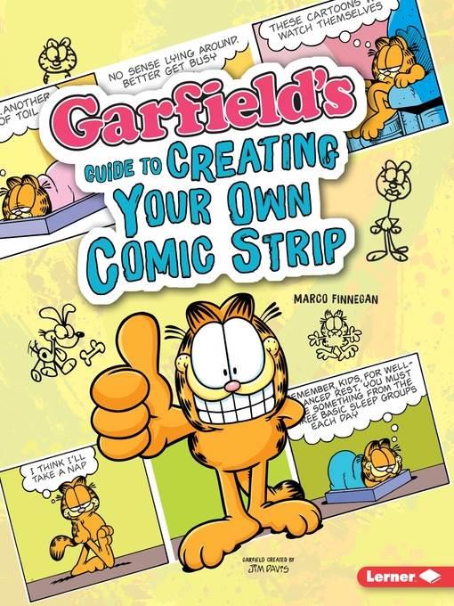 Garfield's ® Guide to Creating Your Own Comic Strip