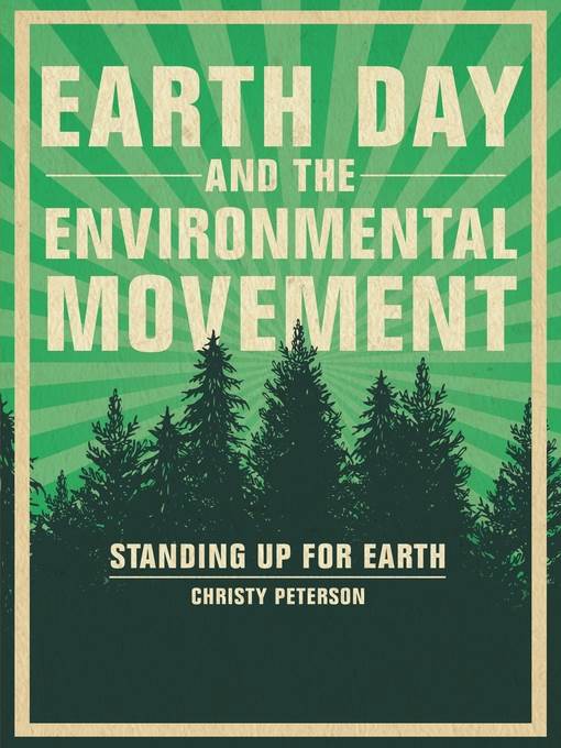 Earth Day and the Environmental Movement