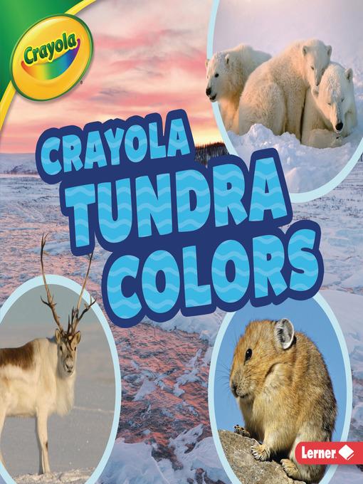 Crayola ® Tundra Colors