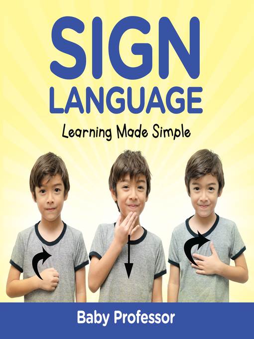 Sign Language Workbook for Kids--Learning Made Simple