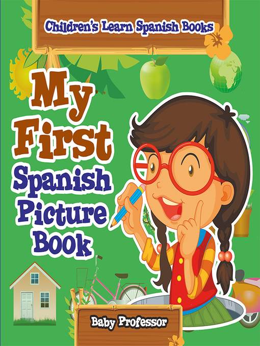 My First Spanish Picture Book--Children's Learn Spanish Books