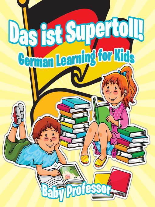 Das ist Supertoll!--German Learning for Kids