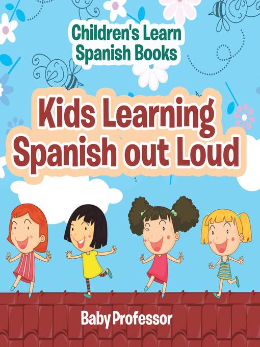 Kids Learning Spanish out Loud--Children's Learn Spanish Books