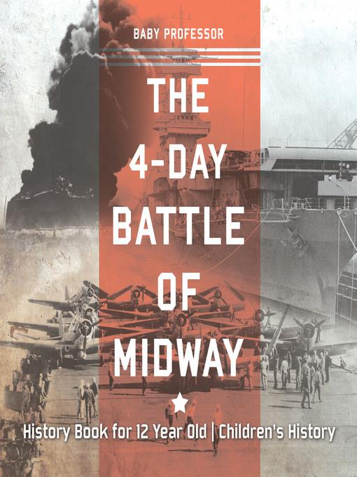 The 4-Day Battle of Midway--History Book for 12 Year Old--Children's History