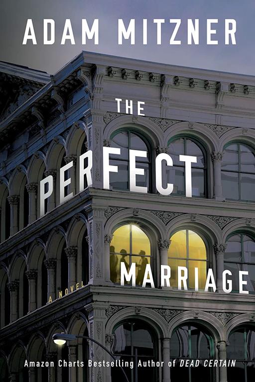 The Perfect Marriage: A Novel