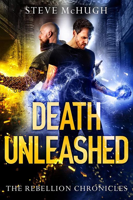 Death Unleashed (The Rebellion Chronicles, 2)