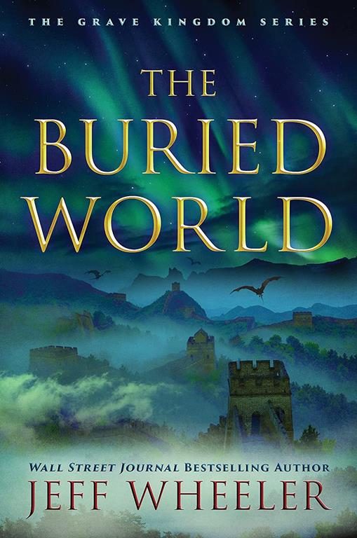 The Buried World (The Grave Kingdom, 2)