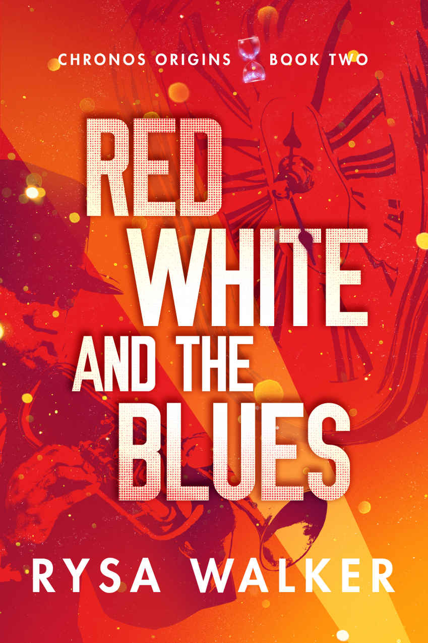 Red, White, and the Blues (Chronos Origins, 2)