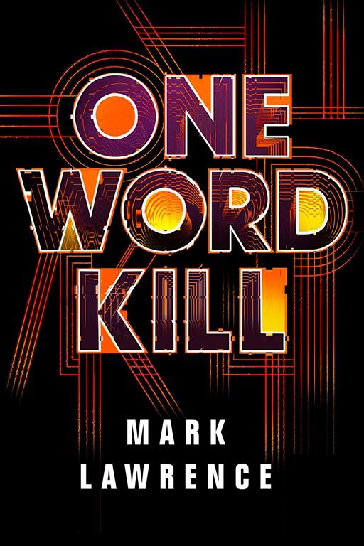 One Word Kill (Impossible Times, 1)