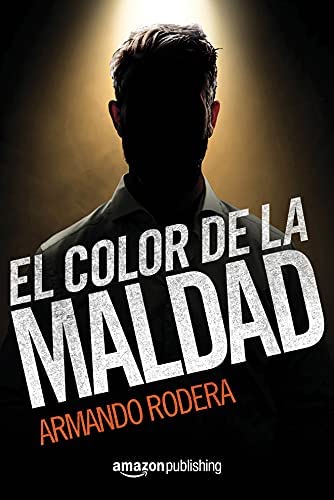 El color de la maldad (Spanish Edition)