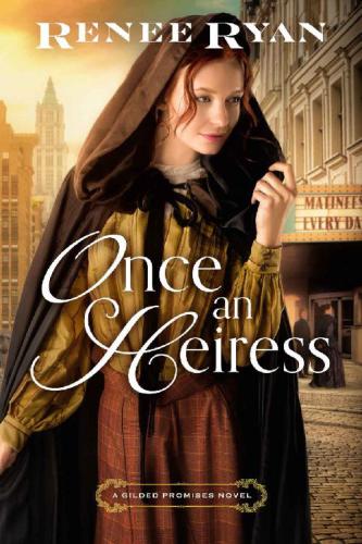 Once an Heiress (Gilded Promises)