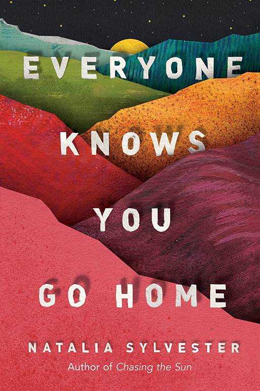 Everyone Knows You Go Home