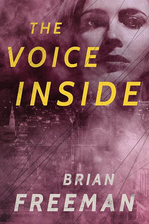 The Voice Inside: A Thriller (Frost Easton, 2)