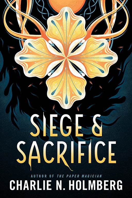 Siege and Sacrifice (Numina, 3)