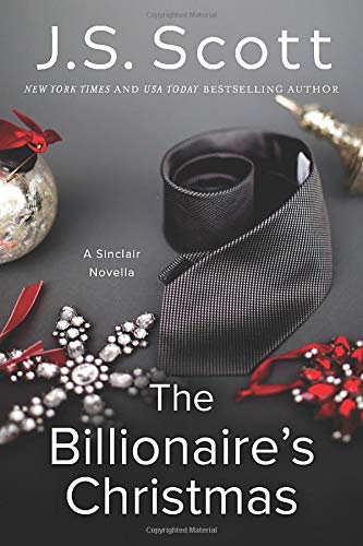 The Billionaire's Christmas: A Sinclair Novella (The Sinclairs)