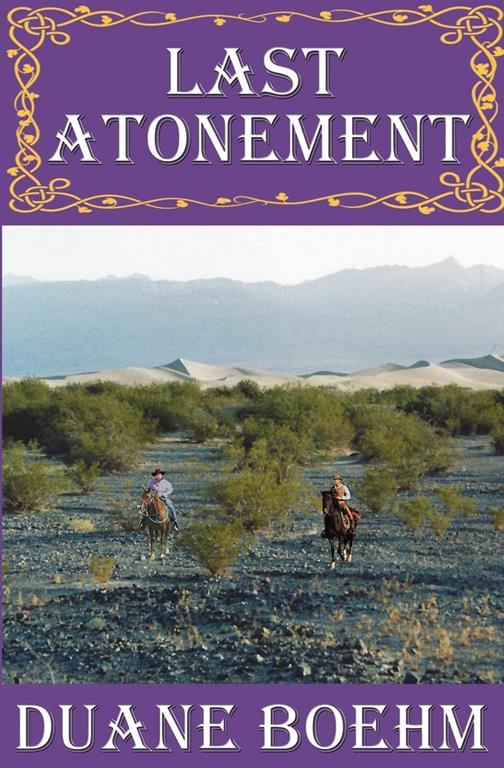 Last Atonement (A Gideon Johann Western) (Volume 7)