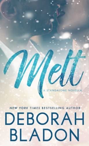 MELT - A Standalone Novella (The Bentons of New York)