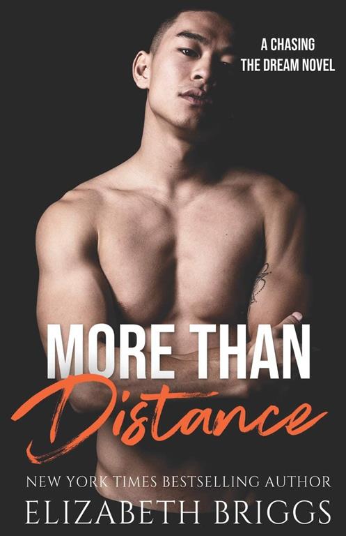 More Than Distance (Chasing The Dream) (Volume 5)