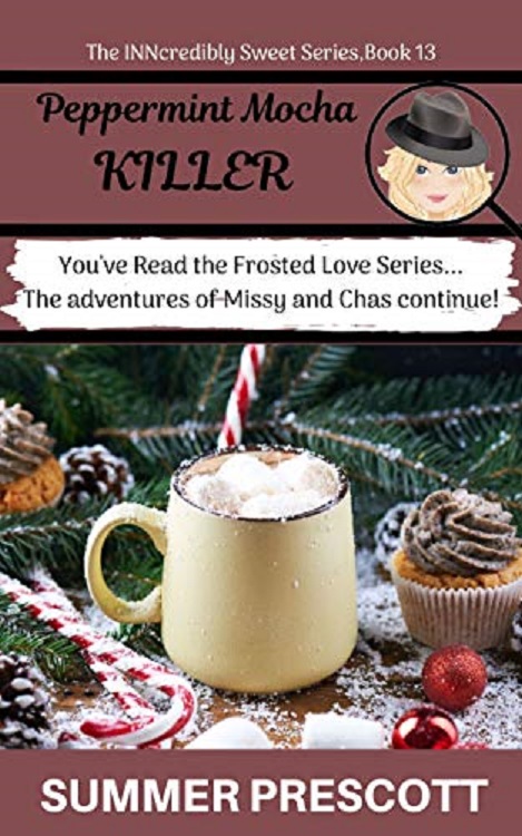 Peppermint Mocha Killer: Book 13 in The INNcredibly Sweet Series