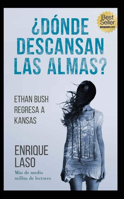 &iquest;D&oacute;nde descansan las almas? (Ethan Bush) (Volume 5) (Spanish Edition)