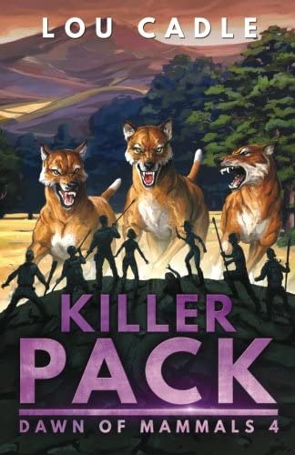 Killer Pack (Dawn of Mammals) (Volume 4)